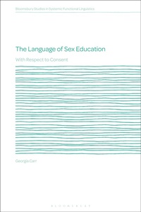 Enlarge image Cover: The Language of Sex Education - Bloomsbury Academic