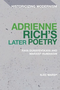Enlarge image Cover: Adrienne Rich's Later Poetry - Bloomsbury Academic