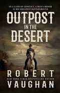 Cover: Outpost in the Desert - Thorndike Press Large Print