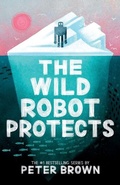 Cover: The Wild Robot Protects - Youth Large Print