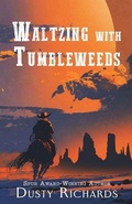 Cover: Waltzing with Tumbleweeds - Thorndike Press Large Print
