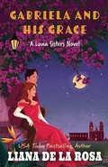 Cover: Gabriela and His Grace - Thorndike Press Large Print