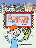 Cover: The Monster and Puppet Show!-Elephant & Piggie Like Reading! - Union Square Kids
