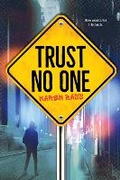 Cover: Trust No One - Orca Book Publishers