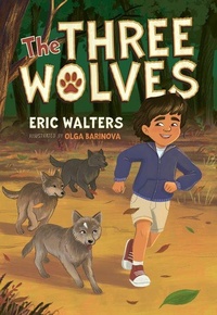 Enlarge image Cover: The Three Wolves - Orca Book Publishers