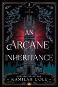 Cover: An Arcane Inheritance (Standard Edition) - Poisoned Pen Press