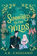 Cover: Summoned to the Wilds (Standard Edition) - Sourcebooks Casablanca
