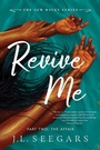 Cover: Revive Me: Part Two (Standard Edition) - Poisoned Pen Press