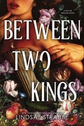 Cover: Between Two Kings (Standard Edition) - Bloom Books