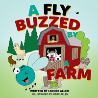 Enlarge image Cover: A Fly Buzzed by a Farm - Word Alive Press