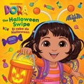 Cover: Dora: The Halloween Swipe / El Robo de Halloween - Scholastic US