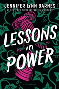 Cover: Lessons in Power - Bloomsbury YA