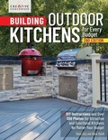 Cover: Building Outdoor Kitchens for Every Budget, 2nd Edition - Creative Homeowner Press,U.S.