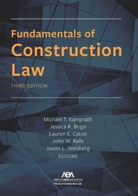 Abbildung von: Fundamentals of Construction Law, Third - American Bar Association