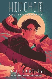 Enlarge image Cover: Hideki Smith and the Omukade - Falstaff Books, LLC