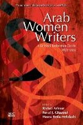 Cover: Arab Women Writers - American University in Cairo Press