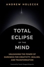 Cover: Total Eclipse of the Mind - Sounds True Inc