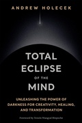 Cover: Total Eclipse of the Mind - Sounds True Inc