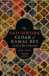 Abbildung von: The Patchwork Cloak of Kamal Bey - Terra Incognita Press