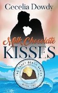 Cover: Milk Chocolate Kisses - Divine Desserts Publishing LLC