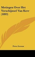 Cover: Metingen Over Het Verschijnsel Van Kerr (1893) - Kessinger Publishing