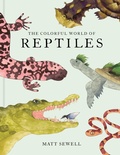 Cover: The Colorful World of Reptiles - Chronicle Books