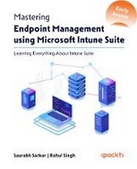 Abbildung von: Mastering Endpoint Management using Microsoft Intune Suite - Packt Publishing