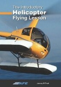 Enlarge image Cover: The Introductory Flying Lesson: Helicopters - Airplan Flight Equipment Ltd