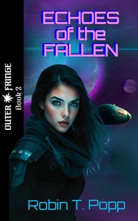 Enlarge image Cover: Echoes of the Fallen (Outer Fringe, #2) - Larkspur Lane Publishing, LLC