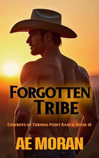 Enlarge image Cover: Forgotten Tribe (Cowboys of Turning Point Ranch, #10) - The Invisible Publishing Company