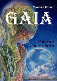 Abbildung von: Gaia - Portrait einer Göttin - tredition