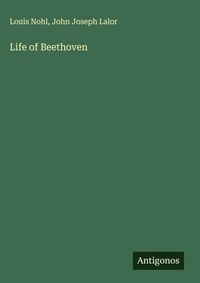 Enlarge image Cover: Life of Beethoven - Antigonos Verlag