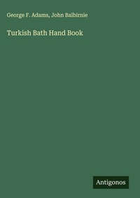 Enlarge image Cover: Turkish Bath Hand Book - Antigonos Verlag