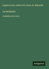 Enlarge image Cover: La molinera - Antigonos Verlag