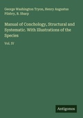 Cover: Manual of Conchology, Structural and Systematic. With Illustrations of the Species - Antigonos Verlag