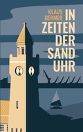 Cover: In Zeiten der Sanduhr - BoD - Books on Demand