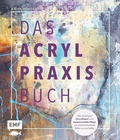 Cover: Das Acryl-Praxisbuch - Edition Michael Fischer / EMF Verlag