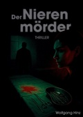 Cover: Der Nierenm&ouml;rder - Verlagshaus Schlosser