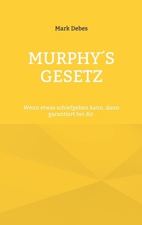 Abbildung von: Murphy's Gesetz - BoD - Books on Demand