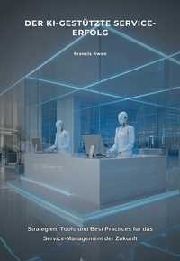 Abbildung von: Der KI-gestützte Service-Erfolg - epubli