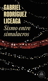 Abbildung von: Sismo entre simulacros / Earthquake Drills - Penguin Random House Grupo Editorial