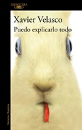 Cover: Puedo explicarlo todo / I Can Explain Everything - Penguin Random House Grupo Editorial