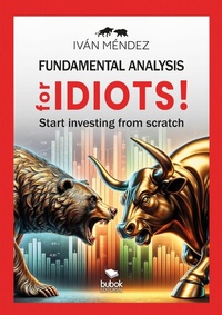 Abbildung von: Fundamental analysis for idiots! - Editorial Bubok Publishing