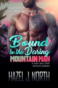 Cover: Bound to the Daring Mountain Man (Lumberjacks of Timber Peak Valley, #7) - Hazel J. North