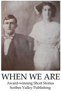 Cover: When We Are - Scribes Valley Publishing Company