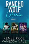 Cover: Rancho Wolf Colecci&oacute;n - Libros 7 - 9 - Renee Rose Romance