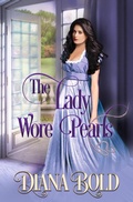 Cover: The Lady Wore Pearls - Diana Bold