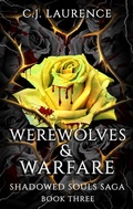 Cover: Werewolves & Warfare - C.J. Laurence