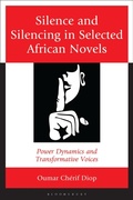 Bild: Silence and Silencing in Selected African Novels - Bloomsbury Academic USA