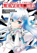 Cover: The World's Fastest Level Up (Manga) Vol. 7 - Seven Seas Entertainment, LLC